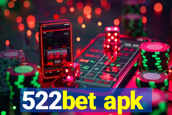 522bet apk